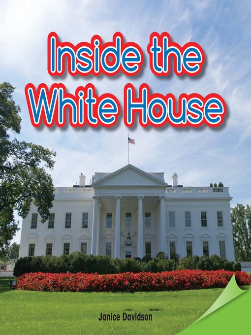 Title details for Inside the White House by Janice Davidson - Available